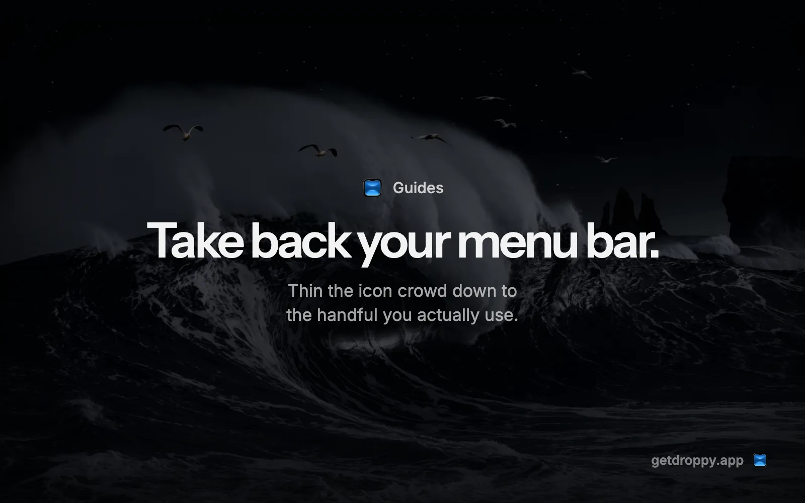 Editorial card reading Take back your menu bar. over a dark ocean