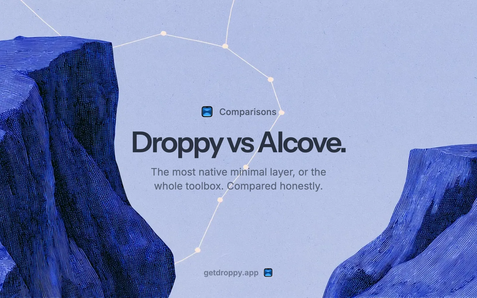 Two engraved cliff walls framing the words Droppy vs Alcove