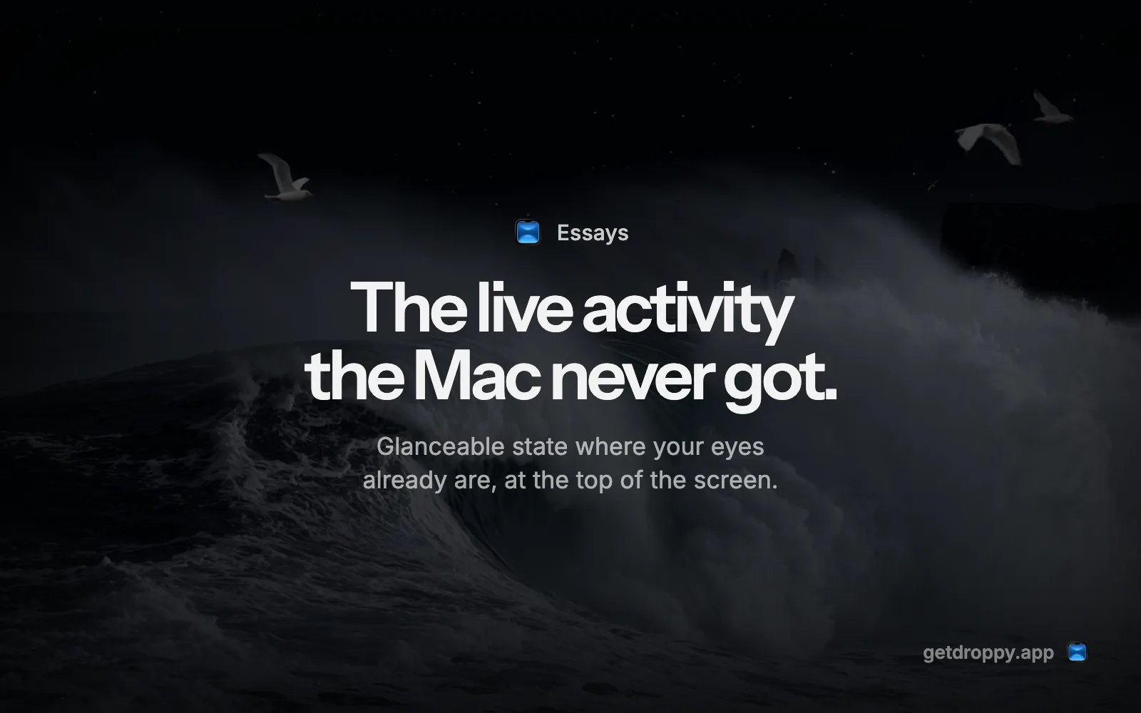 Editorial card reading The live activity the Mac never got. over a dark ocean
