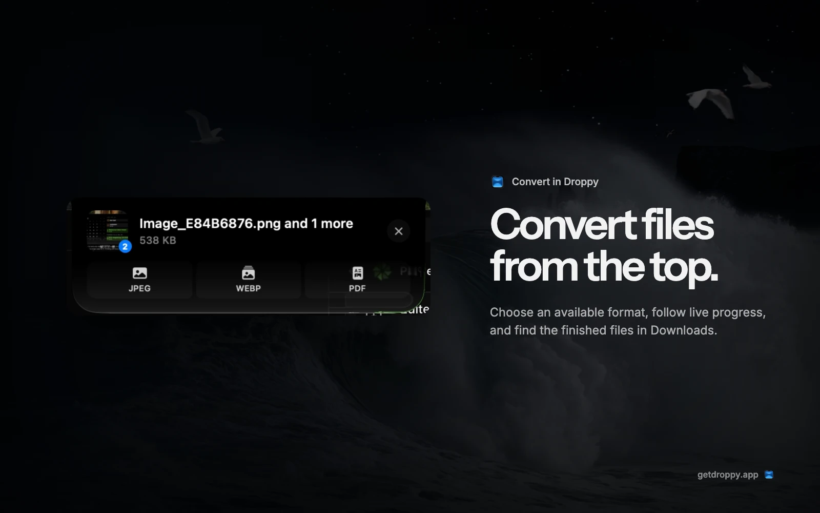 Droppy Convert format choices over a dark ocean background