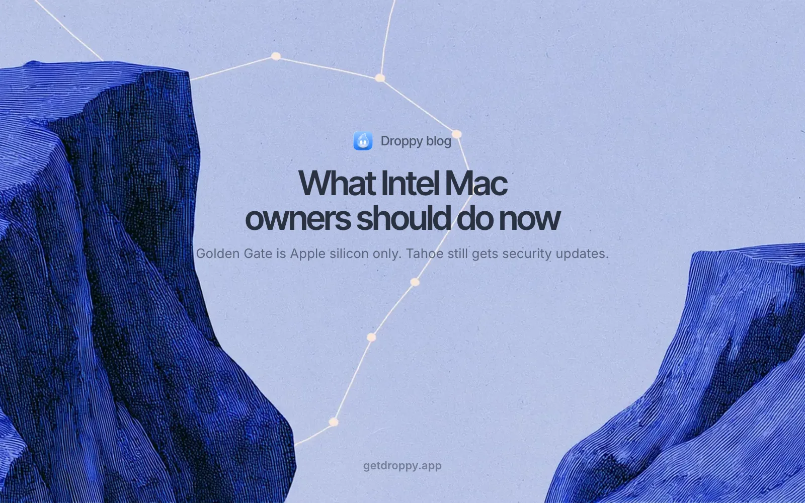 Editorial cover for Intel Mac owners after Golden Gate, with engraved cliff walls on periwinkle paper